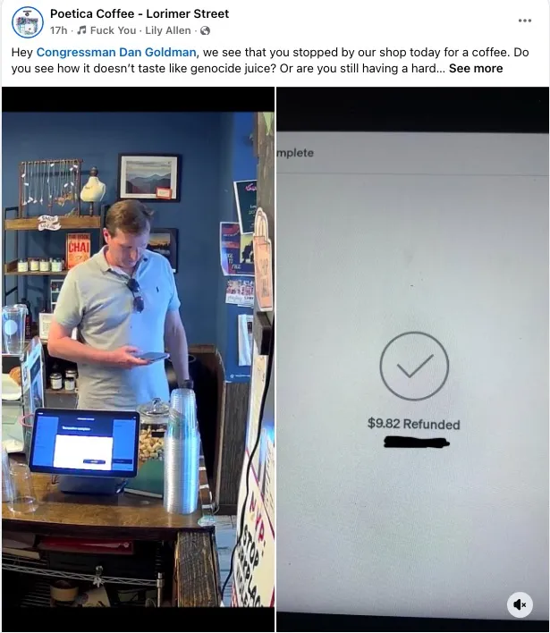 Collage of a man at a coffee shop counter and a screenshot showing a $9.82 refund, with text from "Poetica Coffee - Lorimer Street" referring to Congressman Dan Goldman.